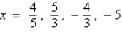 <strong>Find all the rational zeros of the function .</strong> A) B) C) D) E)