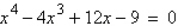 <strong>Find all real solutions of the polynomial equation .</strong> A) B) C) D) E)