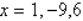 <strong>Find all real solutions of the polynomial equation .</strong> A) B) C) D) E)