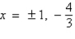 <strong>Find all the real zeros of .</strong> A) B) C) D) E)