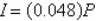 <strong>The simple interest on an investment is directly proportional to the amount of the investment. By investing $7750 in a certain certificate of deposit, you obtained an interest payment of $372.00 after 1 year. Determine a mathematical model that gives the interest, I , for this CD after 1 year in terms of the amount invested, P.</strong> A) B) C) D) E)