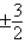 <strong>Find all real values of x such that f (x) = 0. </strong> A) B) C) D) E)