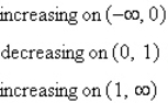 <strong>Determine the intervals over which the function is increasing, decreasing, or constant. </strong> A) B) C) D) E)