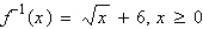 <strong>Determine whether the function has an inverse function. If it does, find the inverse function. </strong> A) B) C) D) No inverse function exists. E)