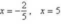 <strong>Solve the following quadratic equation by factoring. </strong> A) B) C) D) E)