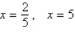 <strong>Solve the following quadratic equation by factoring. </strong> A) B) C) D) E)