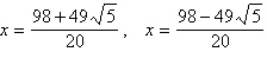 <strong>Use the Quadratic Formula to solve .</strong> A) B) C) D) E)