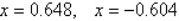 <strong>Use the Quadratic Formula to solve the equation (Round your answer to three decimal places.)</strong> A) B) C) D) E)