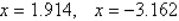 <strong>Use the Quadratic Formula to solve the equation (Round your answer to three decimal places.)</strong> A) B) C) D) E)
