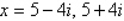 <strong>Solve the equation and write complex solutions in standard form. </strong> A) B) C) D) E)