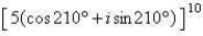 <strong>Use DeMoivre's Theorem to find the indicated power of the complex number. Write the result in standard form. </strong> A) B) C) D) E)