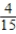 <strong>You are given the probability that an event will not happen.Find the probability that the event will happen. </strong> A) B)0 C)1 D) E)