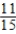 <strong>You are given the probability that an event will not happen.Find the probability that the event will happen. </strong> A) B)0 C)1 D) E)