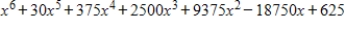<strong>Use the Binomial Theorem to expand and simplify the expression. </strong> A) B) C) D) E)