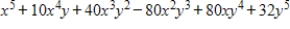 <strong>Expand the binomial by using Pascal's Triangle to determine the coefficients. </strong> A) B) C) D) E)