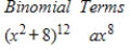 <strong>Find the coefficient a of the term in the expansion of the binomial. </strong> A)8,304,721,920 B)8,304,721,921 C)8,304,721,923 D)8,304,721,918 E)8,304,721,919
