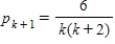 <strong>Find pk<sub> + 1</sub> for the given pk. </strong> A) B) C) D) E)