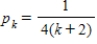 <strong>Find pk<sub> + 1</sub> for the given pk. </strong> A) B) C) D) E)