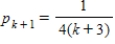 <strong>Find pk<sub> + 1</sub> for the given pk. </strong> A) B) C) D) E)