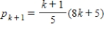 <strong>Find pk<sub> + 1</sub> for the given p<sub>k</sub>. </strong> A) B) C) D) E)