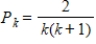 <strong>Find Pk<sub>+1</sub> for the given P<sub>k</sub>. </strong> A) B) C) D) E)