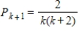 <strong>Find Pk<sub>+1</sub> for the given P<sub>k</sub>. </strong> A) B) C) D) E)