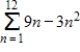 <strong>Find the sum using the formulas for the sums of powers of integers. </strong> A)-924 B)-1248 C)468 D)-324 E)-3744
