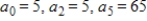 <strong>Find a quadratic model for the sequence with the indicated terms. </strong> A) B) C) D) E)