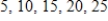 <strong>Select the first five terms of the sequence.(Assume that n begins with 1. ) </strong> A) B) C) D) E)
