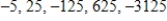<strong>Select the first five terms of the sequence.(Assume that n begins with 1. ) </strong> A) B) C) D) E)