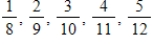 <strong>Select the first five terms of the sequence.(Assume that n begins with 1. ) </strong> A) B) C) D) E) 