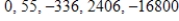 <strong>Select the first five terms of the sequence.(Assume that n begins with 1. ) </strong> A) B) C) D) E)
