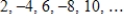 <strong>Write an expression for the apparent nth term of the sequence.(Assume that n begins with 1. ) </strong> A) B) C) D) E) 