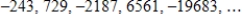 <strong>Write an expression for the apparent nth term of the sequence.(Assume that n begins with 1. ) </strong> A) B) C) D) E) 