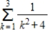 <strong>Find the sum. </strong> A) B) C)1 D) E)