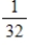 <strong>Find the determinant of the matrix. </strong> A)32 B) C) D)0 E)