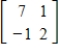 <strong>Find the determinant of the matrix. </strong> A)15 B)13 C) D) E)