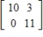 <strong>Find the determinant of the matrix. </strong> A)111 B)110 C) D) E)