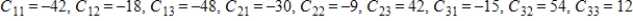<strong>Find all the cofactors of the matrix. </strong> A) B) C) D) E)