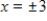 <strong>Solve for x. </strong> A) B) C) D) E)