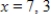 <strong>Solve for x given the following equation involving a determinant. </strong> A) B) C) D) E)