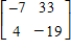 <strong>Find the inverse of the matrix (if it exists). </strong> A) B) C) D) E)