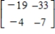 <strong>Find the inverse of the matrix (if it exists). </strong> A) B) C) D) E)