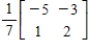 <strong>Use the inverse formula to find the inverse of the 2×2 matrix (if it exists). </strong> A) B) C) D) E)