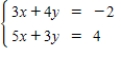 <strong>Use an inverse matrix to solve (if possible)the system of linear equations. </strong> A) B) C) D) E)