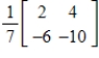 <strong>Find the inverse of the matrix .</strong> A) B) C) D) E)
