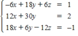 <strong>Solve the system of linear equations using an inverse matrix. </strong> A) B) C) D) E)
