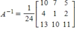 <strong>Find the inverse of A. </strong> A) B) C) D) E)