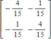 <strong>Find the inverse of the matrix. </strong> A) B) C) D) E)