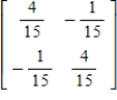 <strong>Find the inverse of the matrix. </strong> A) B) C) D) E)
